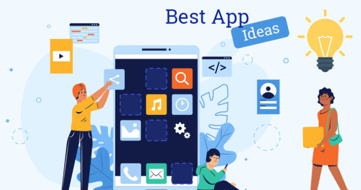 Best Mobile App Ideas