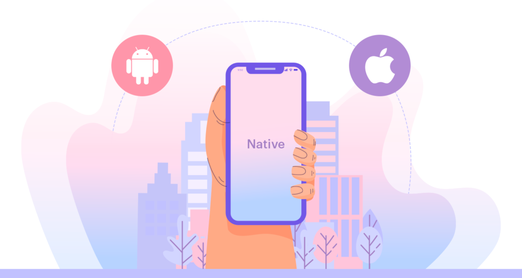 Native App Development