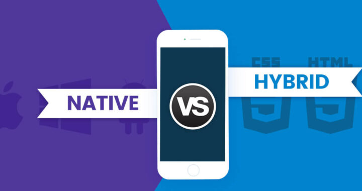 Hybrid Vs. React Native