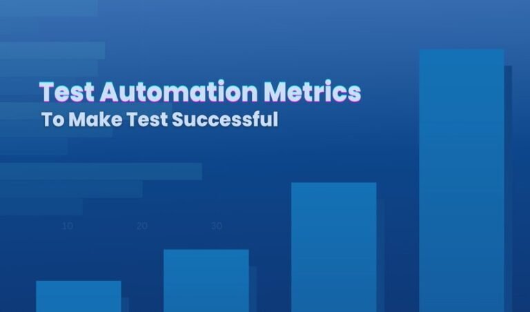 Metrics (KPIs) to Look For in a Test Automation Process - Read Dive