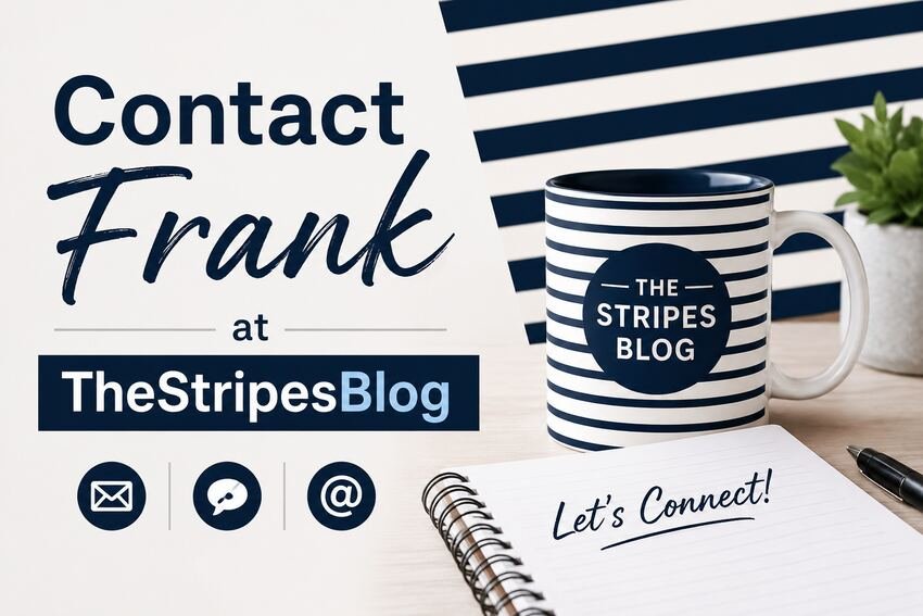 Contact Frank at TheStripesBlog
